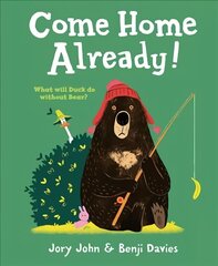 Come Home Already! edition hind ja info | Väikelaste raamatud | kaup24.ee