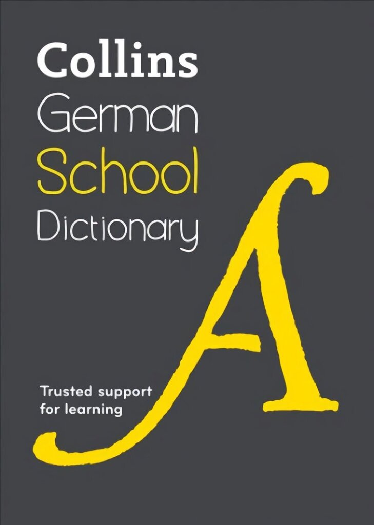 German School Dictionary: Trusted Support for Learning 5th Revised edition hind ja info | Noortekirjandus | kaup24.ee