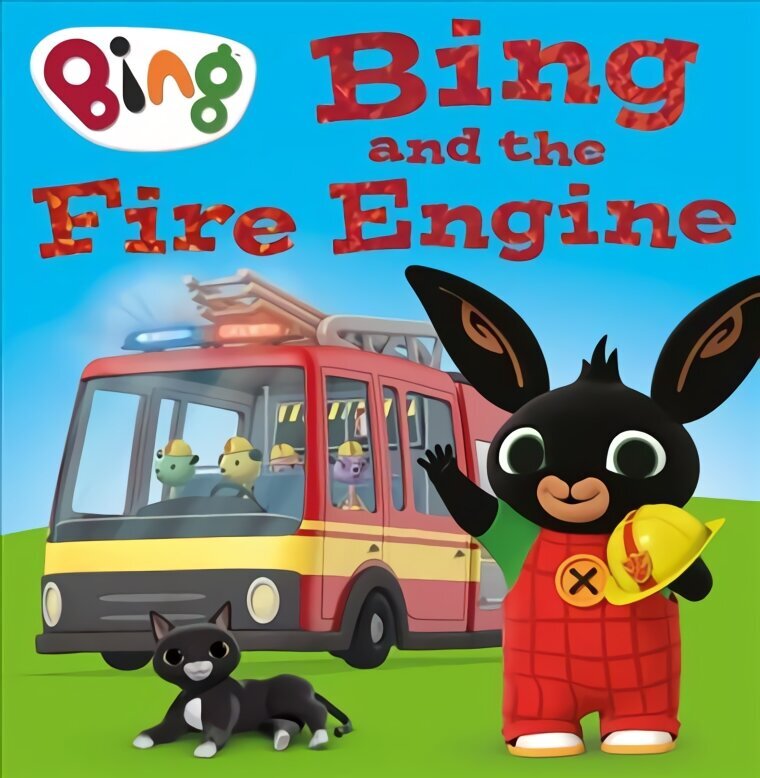 Bing and the Fire Engine hind ja info | Väikelaste raamatud | kaup24.ee