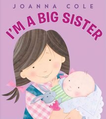 I'm a Big Sister Revised ed. цена и информация | Книги для малышей | kaup24.ee