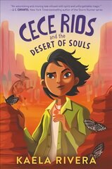 Cece Rios and the Desert of Souls цена и информация | Книги для подростков и молодежи | kaup24.ee