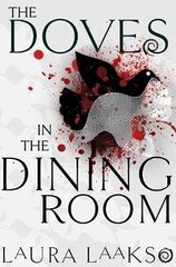 Doves in the Dining Room цена и информация | Фантастика, фэнтези | kaup24.ee