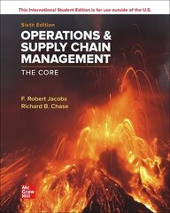 ISE Operations and Supply Chain Management: The Core 6th edition цена и информация | Книги по экономике | kaup24.ee