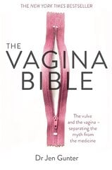 Vagina Bible: The vulva and the vagina - separating the myth from the medicine hind ja info | Eneseabiraamatud | kaup24.ee