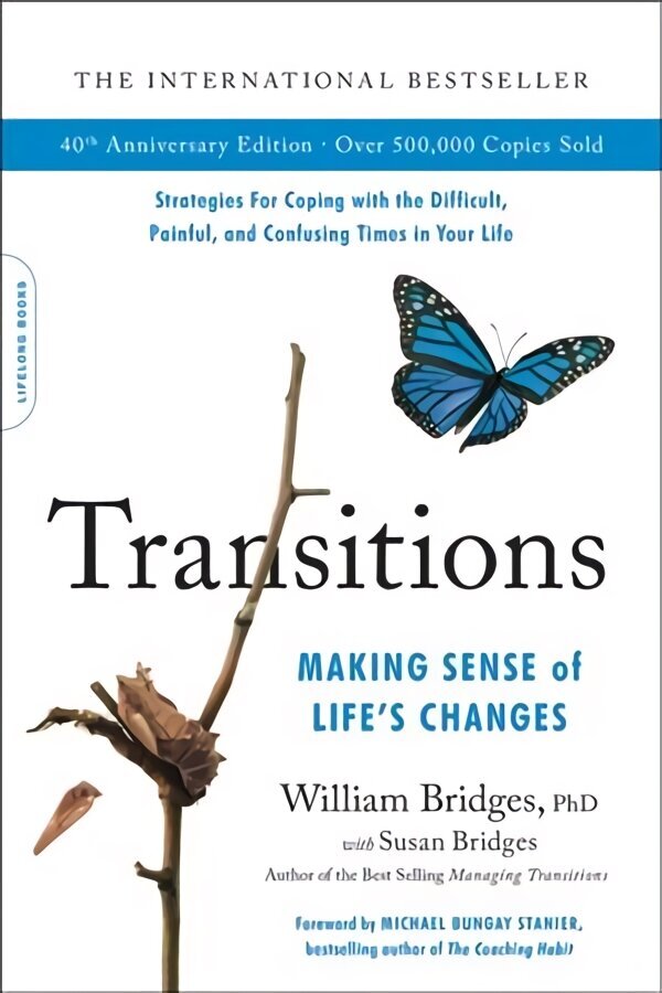 Transitions (40th Anniversary): Making Sense of Life's Changes цена и информация | Eneseabiraamatud | kaup24.ee