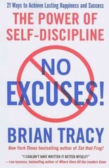 No Excuses!: The Power of Self-Discipline цена и информация | Самоучители | kaup24.ee
