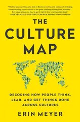 Culture Map: Decoding How People Think, Lead, and Get Things Done Across Cultures International edition цена и информация | Самоучители | kaup24.ee