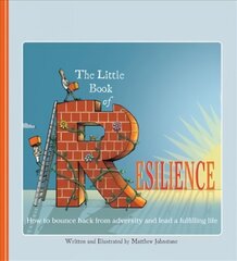 Little Book of Resilience: How to Bounce Back from Adversity and Lead a Fulfilling Life hind ja info | Eneseabiraamatud | kaup24.ee