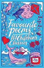 Favourite Poems: 101 Children's Classics цена и информация | Книги для подростков и молодежи | kaup24.ee