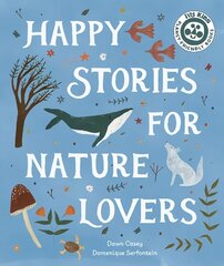 Happy Stories for Nature Lovers цена и информация | Книги для подростков и молодежи | kaup24.ee