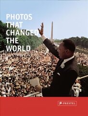 Photos that Changed the World 2nd Revised edition цена и информация | Книги для подростков и молодежи | kaup24.ee