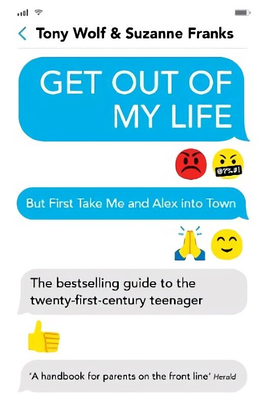 Get Out of My Life: The bestselling guide to the twenty-first-century teenager Main цена и информация | Eneseabiraamatud | kaup24.ee