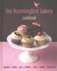 Hummingbird Bakery Cookbook: The number one best-seller now revised and expanded with new recipes hind ja info | Retseptiraamatud  | kaup24.ee