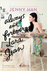 Always and Forever, Lara Jean, 3 Reprint ed. hind ja info | Noortekirjandus | kaup24.ee