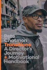 Transitions: A Director's Journal and Motivational Handbook цена и информация | Книги об искусстве | kaup24.ee