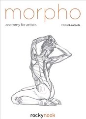 Morpho: Anatomy for Artists hind ja info | Kunstiraamatud | kaup24.ee