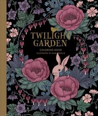 Twilight Garden Coloring Book: Published in Sweden as Blomstermandala цена и информация | Книги о питании и здоровом образе жизни | kaup24.ee