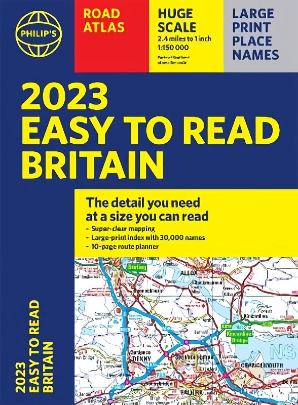 2023 Philip's Easy to Read Road Atlas Britain: (A4 Paperback) hind ja info | Reisiraamatud, reisijuhid | kaup24.ee