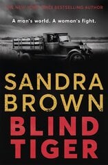 Blind Tiger: a gripping historical novel full of twists and turns to keep you hooked in 2021 цена и информация | Фантастика, фэнтези | kaup24.ee