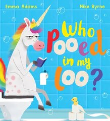 Who Pooed in my Loo? (PB) цена и информация | Книги для малышей | kaup24.ee