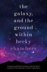 Galaxy, and the Ground Within: Wayfarers 4 цена и информация | Фантастика, фэнтези | kaup24.ee