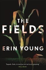 Fields: Dark, immersive and seriously gripping цена и информация | Фантастика, фэнтези | kaup24.ee