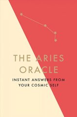 Aries Oracle: Instant Answers from Your Cosmic Self hind ja info | Eneseabiraamatud | kaup24.ee