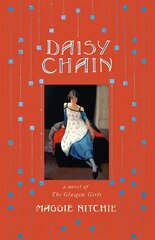 Daisy Chain: a novel of The Glasgow Girls цена и информация | Фантастика, фэнтези | kaup24.ee