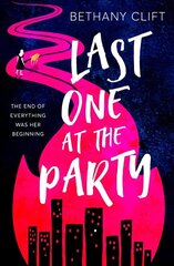 Last One at the Party: Her new life began at the end of the world hind ja info | Fantaasia, müstika | kaup24.ee