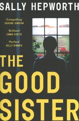 Good Sister: The gripping domestic page-turner perfect for fans of Liane Moriarty hind ja info | Fantaasia, müstika | kaup24.ee