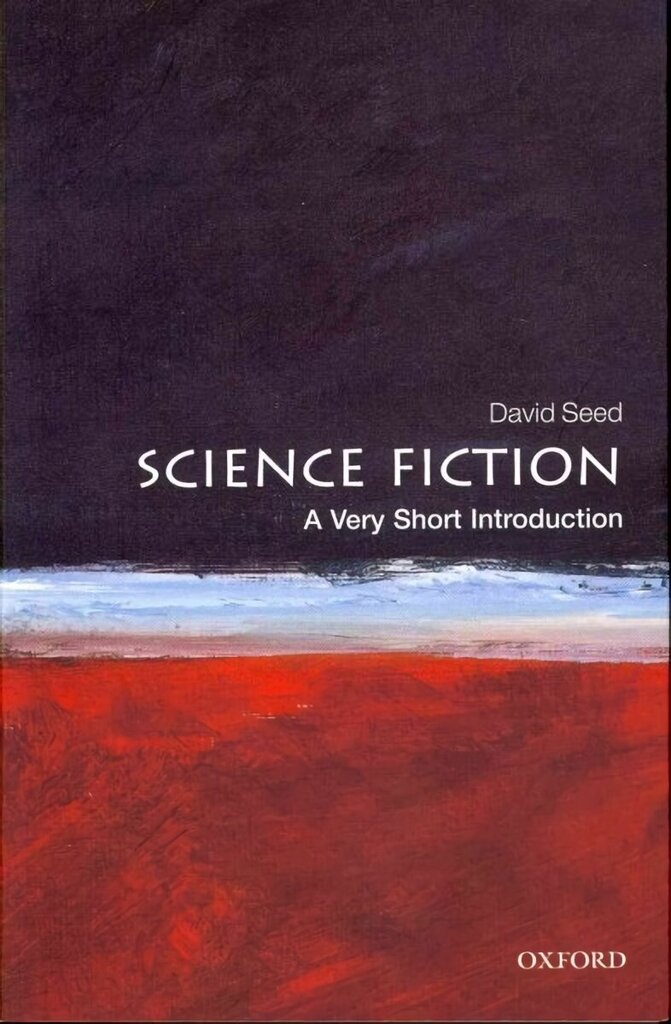 Science Fiction: A Very Short Introduction цена и информация | Ajalooraamatud | kaup24.ee