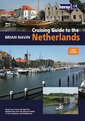 Cruising Guide to the Netherlands 5th Revised edition hind ja info | Ühiskonnateemalised raamatud | kaup24.ee