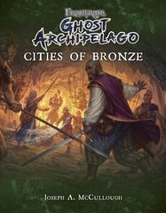 Frostgrave: Ghost Archipelago: Cities of Bronze цена и информация | Книги о питании и здоровом образе жизни | kaup24.ee