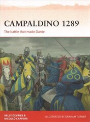 Campaldino 1289: The battle that made Dante hind ja info | Ajalooraamatud | kaup24.ee