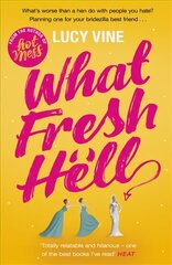 What Fresh Hell: The most hilarious novel you'll read this year hind ja info | Fantaasia, müstika | kaup24.ee