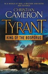 Tyrant: King of the Bosporus цена и информация | Фантастика, фэнтези | kaup24.ee