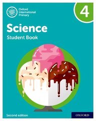 Oxford International Primary Science Second Edition: Student Book 4 2 hind ja info | Noortekirjandus | kaup24.ee