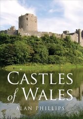 Castles of Wales hind ja info | Arhitektuuriraamatud | kaup24.ee