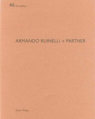 Armando Ruinelli plus Partner: De Aedibus 46 цена и информация | Книги по архитектуре | kaup24.ee