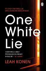 One White Lie: The bestselling, gripping psychological thriller with a twist you won't see coming hind ja info | Fantaasia, müstika | kaup24.ee