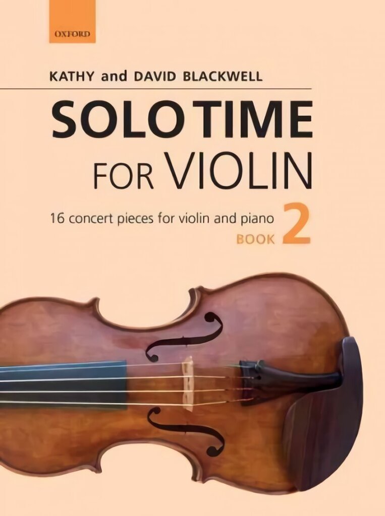 Solo Time for Violin Book 2 plus CD: 16 concert pieces for violin and piano hind ja info | Kunstiraamatud | kaup24.ee