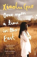 Once Upon A Time in the East: A Story of Growing up цена и информация | Биографии, автобиогафии, мемуары | kaup24.ee