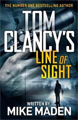 Tom Clancy's Line of Sight: THE INSPIRATION BEHIND THE THRILLING AMAZON PRIME SERIES JACK RYAN hind ja info | Fantaasia, müstika | kaup24.ee