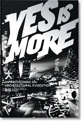 BIG. Yes is More. An Archicomic on Architectural Evolution: An Archicomic on Architectural Evolution цена и информация | Книги по архитектуре | kaup24.ee