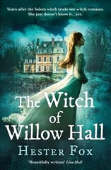 Witch Of Willow Hall: A Spellbinding Debut Ghost Story Perfect for Fans of Outlander ePub edition цена и информация | Фантастика, фэнтези | kaup24.ee