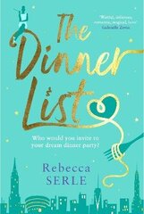 Dinner List: The delightful romantic comedy by the author of the bestselling In Five Years Main цена и информация | Фантастика, фэнтези | kaup24.ee