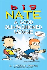 Big Nate: hea vanamoodne Wedgie hind ja info | Noortekirjandus | kaup24.ee