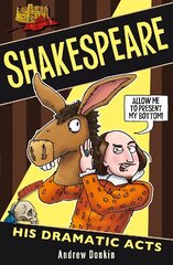 Shakespeare: His Dramatic Acts hind ja info | Noortekirjandus | kaup24.ee