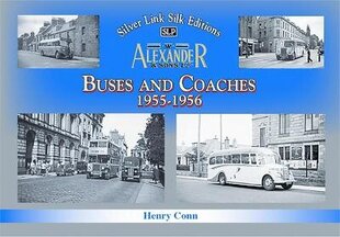 Buses and Coaches of Walter Alexander & Sons 1955-1956 2020 цена и информация | Путеводители, путешествия | kaup24.ee