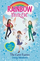 Rainbow Magic: The Carer Fairies: Special цена и информация | Книги для подростков и молодежи | kaup24.ee